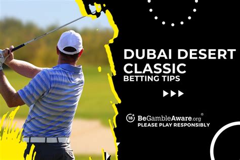 dubai desert classic betting tips - Dubai Desert Classic Tips 2024 